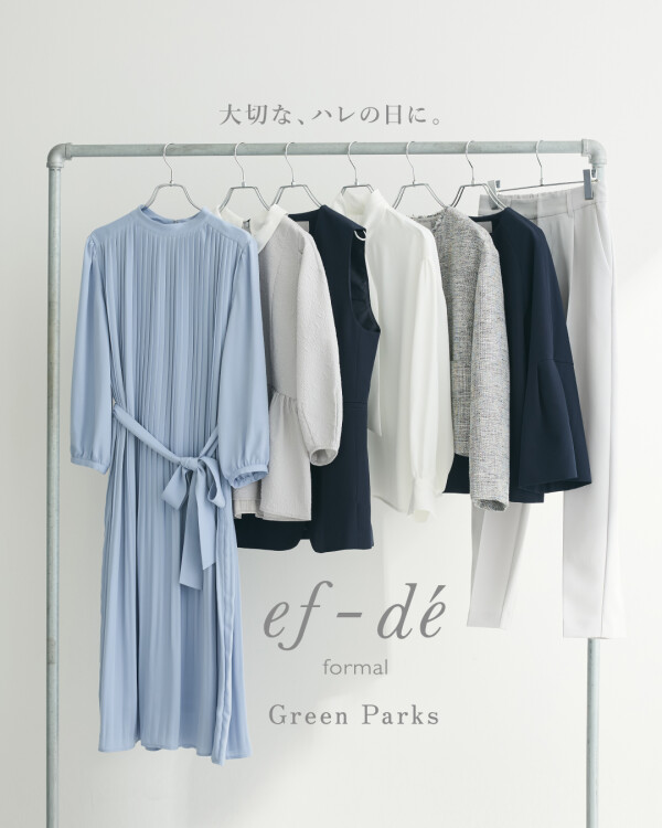 【ef-de formal】オンライン限定先行予約受付中！