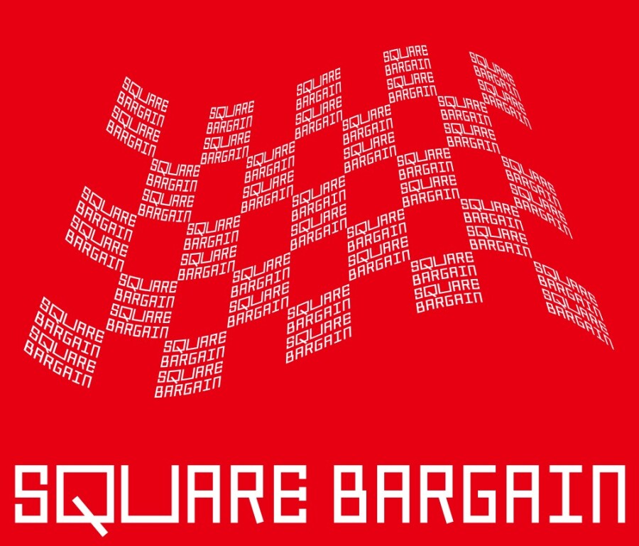 SQUARE BARGAIN（2025/6/20-7/31）